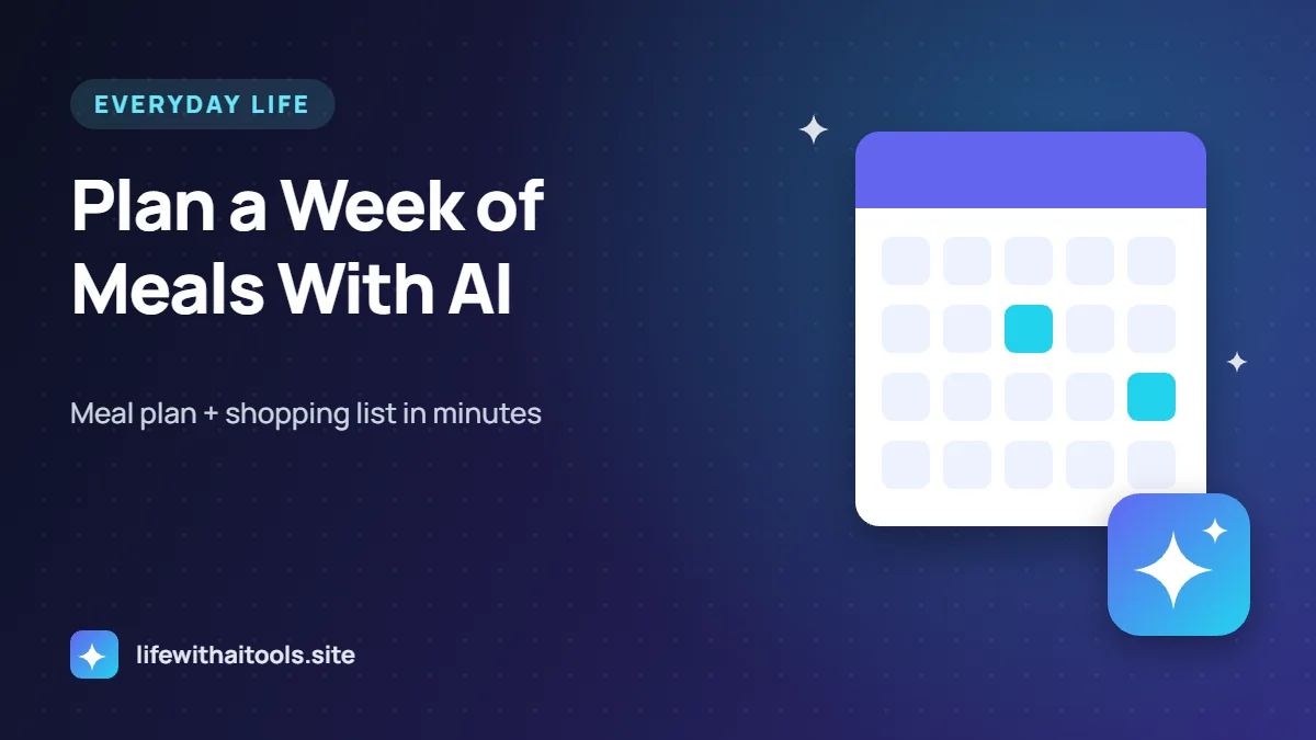 How to Plan Weekly Meals With AI (and Make a Shopping List in Minutes)