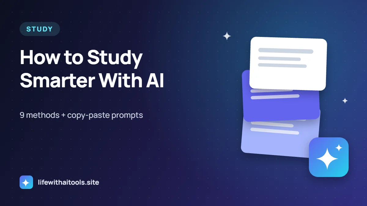How to Study With AI: 9 Smart Ways to Learn Faster (Without Cheating)